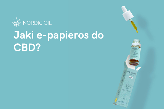 Jaki e-papieros do CBD?