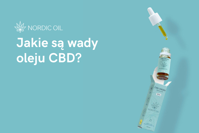 Jakie są wady oleju CBD?