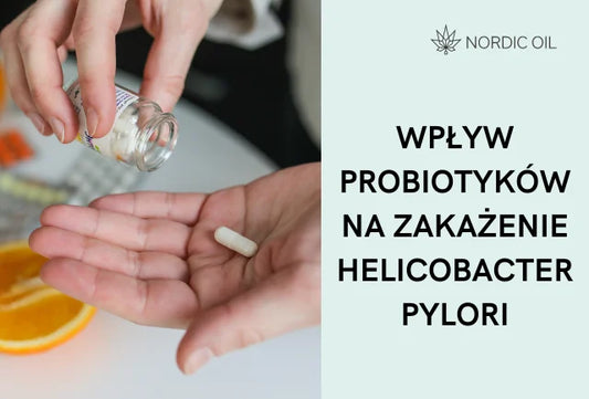 Wpływ probiotyków na zakażenie Helicobacter pylori