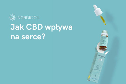 Jak CBD wpływa na serce?