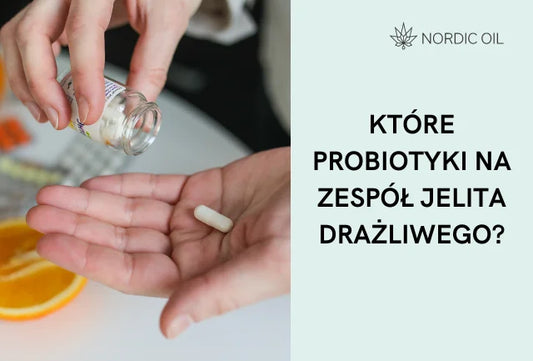 Które probiotyki na zespół jelita drażliwego?