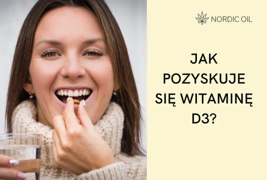 Jak pozyskuje się witaminę D3? Wszystko o jej pochodzeniu