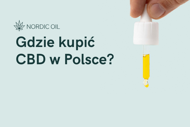 Gdzie kupić CBD w Polsce?