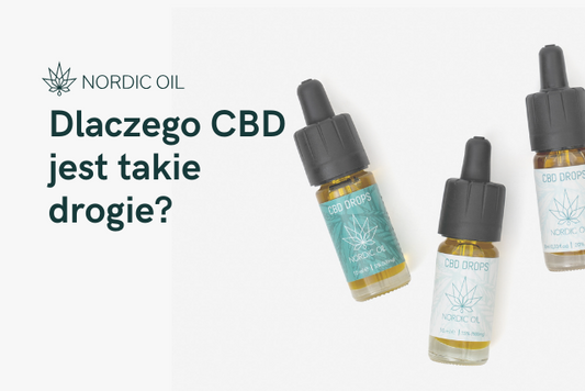 Dlaczego CBD jest takie drogie?