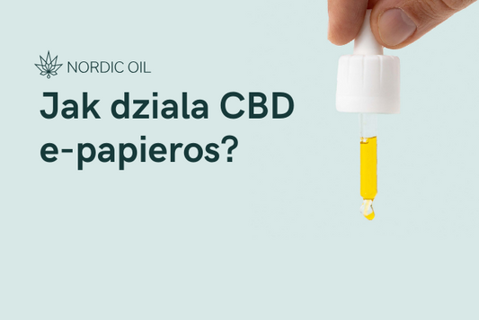 Jak dziala CBD e-papieros?