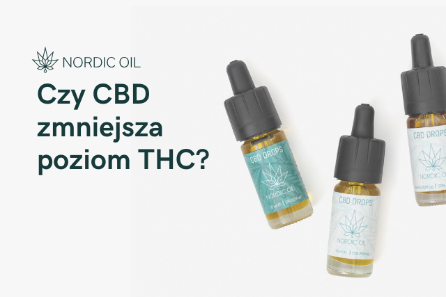 Czy CBD zmniejsza poziom THC?