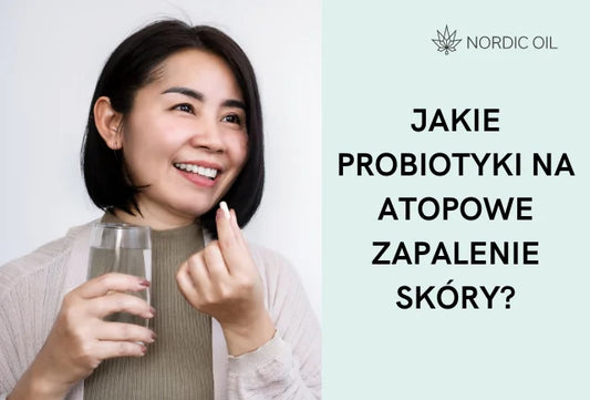 Jakie probiotyki na atopowe zapalenie skóry?