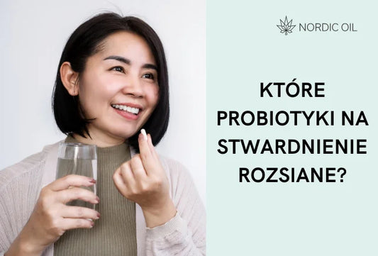 Które probiotyki na stwardnienie rozsiane?