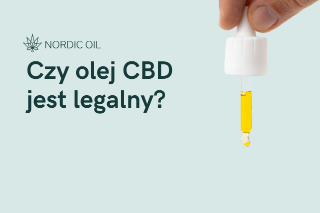 Czy olej CBD jest legalny?