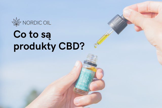 Co to są produkty CBD?