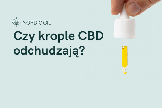 Czy krople CBD odchudzają?