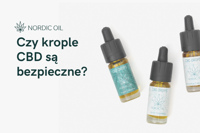 Czy krople CBD są bezpieczne?