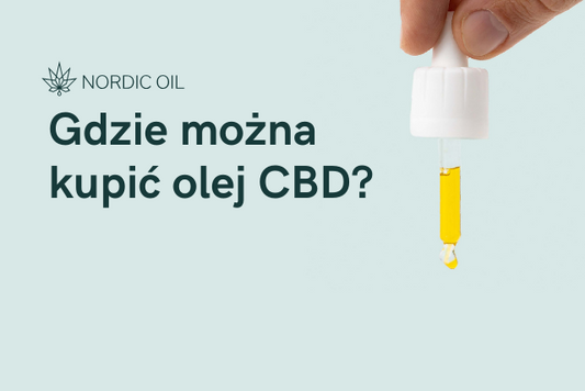 Gdzie można kupić olej CBD?