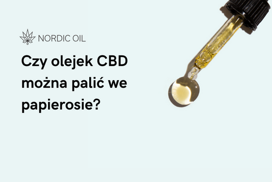 Czy olejek CBD można palić we papierosie?