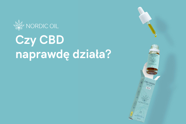 Czy CBD naprawdę działa?