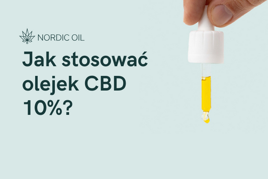 Jak stosować olejek CBD 10%?