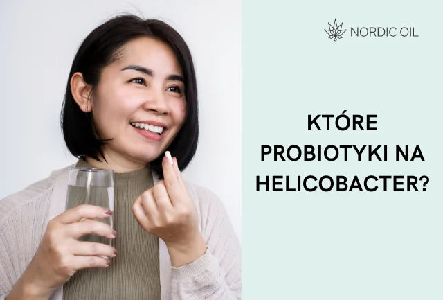 Które probiotyki na Helicobacter?