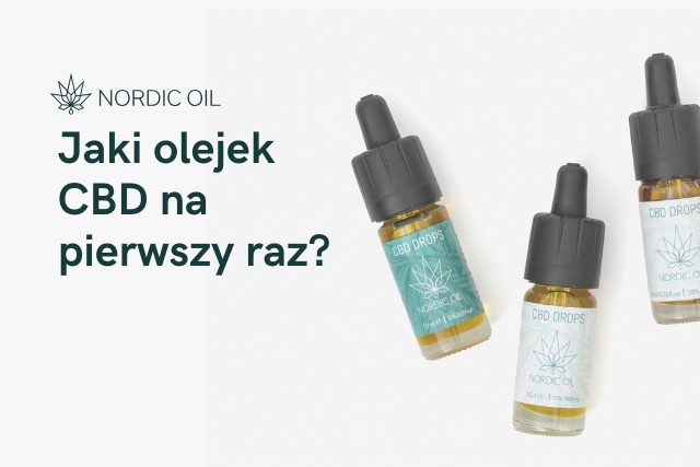 Jaki olejek CBD na pierwszy raz?