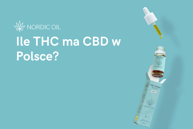 Ile THC ma CBD w Polsce?