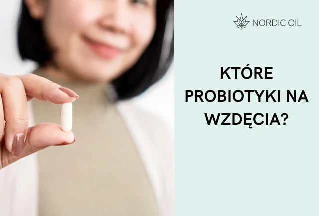 Które probiotyki na wzdęcia?