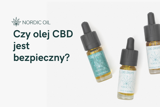 Czy olej CBD jest bezpieczny?