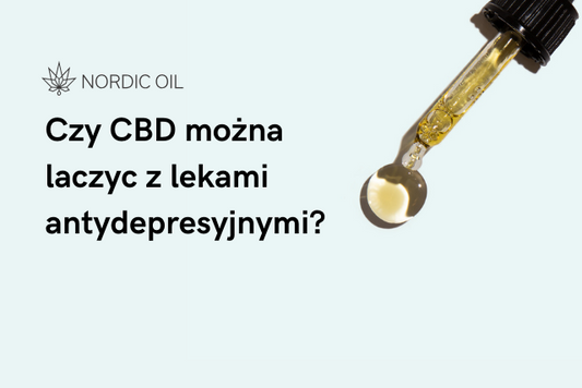 Czy CBD można laczyc z lekami antydepresyjnymi?