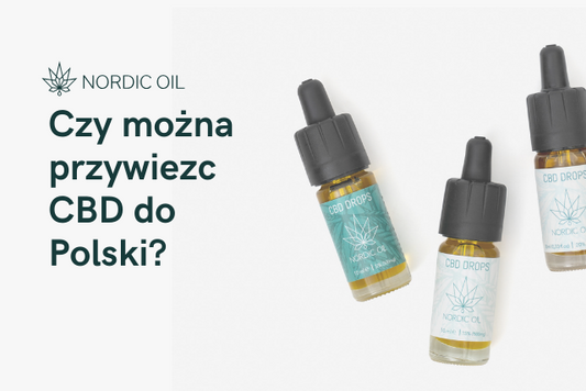 Czy można przywiezc CBD do Polski?