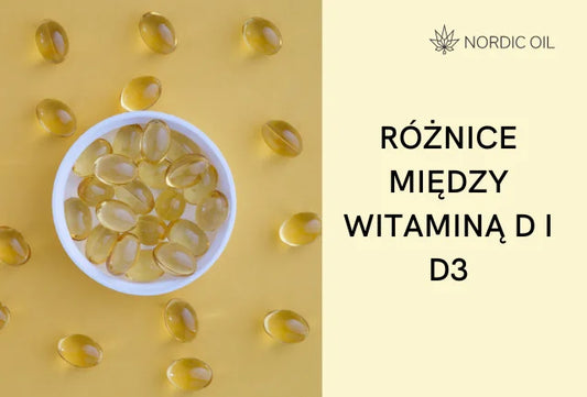 Różnice między witaminą D i D3: co należy wiedzieć