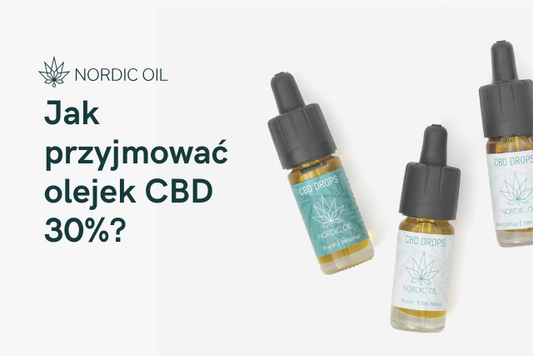 Jak przyjmować olejek CBD 30%?