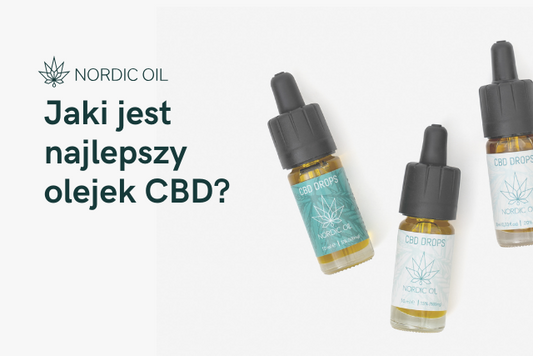 Jaki jest najlepszy olejek CBD?