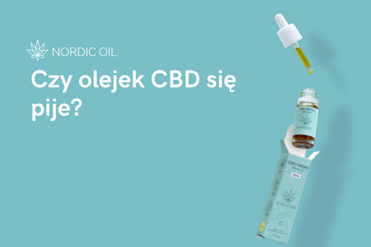 Czy olejek CBD się pije?