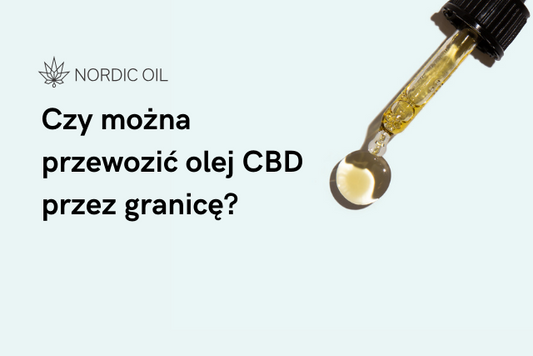 Czy można przewozić olej CBD przez granicę?