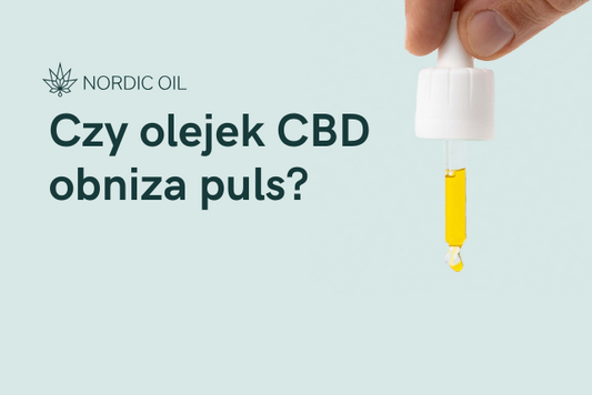 Czy olejek CBD obniza puls?