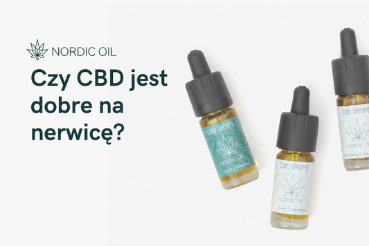 Czy CBD jest dobre na nerwicę?