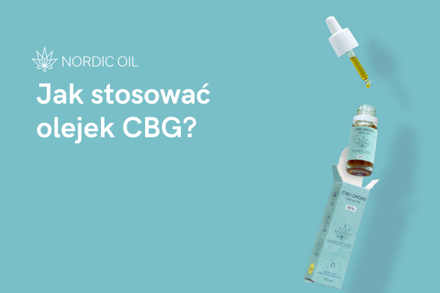 Jak stosować olejek CBG?