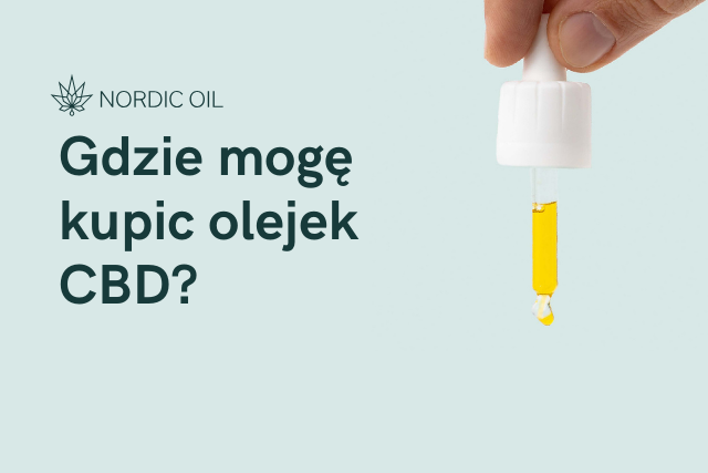 Gdzie mogę kupic olejek CBD?