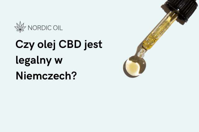 Czy olej CBD jest legalny w Niemczech?