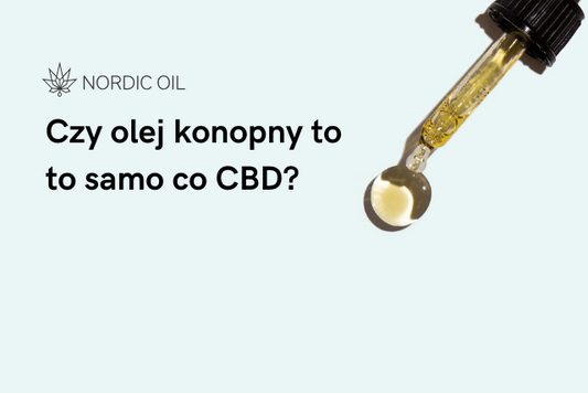 Czy olej konopny to to samo co CBD?