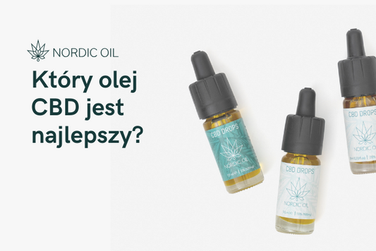 Który olej CBD jest najlepszy?