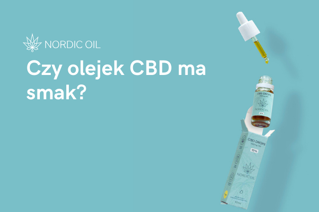 Czy olejek CBD ma smak?