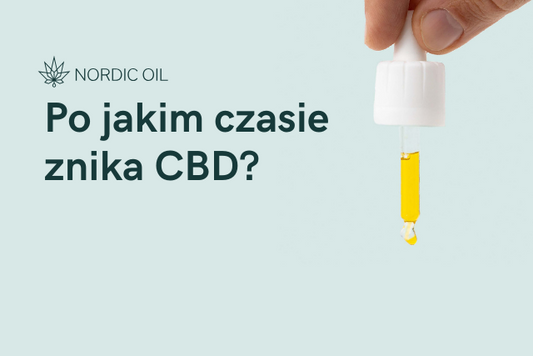 Po jakim czasie znika CBD?