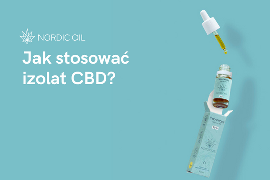 Jak stosować izolat CBD?