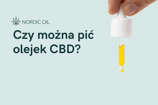Czy można pić olejek CBD?