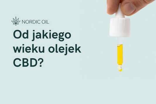 Od jakiego wieku olejek CBD?
