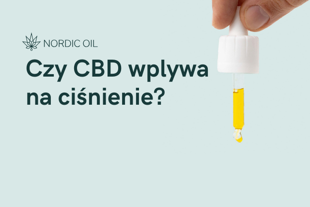 Czy CBD wplywa na ciśnienie?