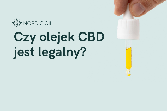 Czy olejek CBD jest legalny?