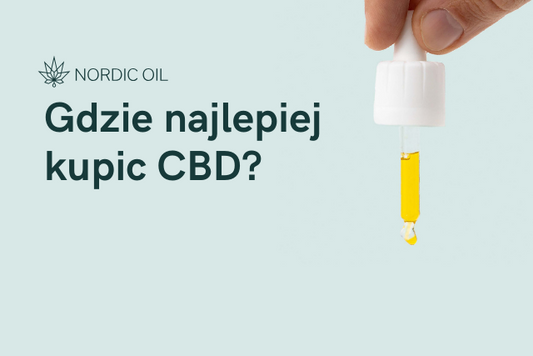 Gdzie najlepiej kupic CBD?