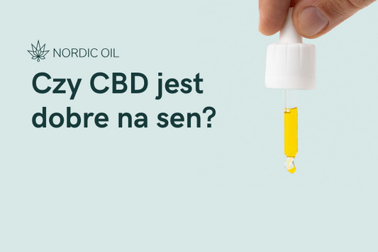 Czy CBD jest dobre na sen?