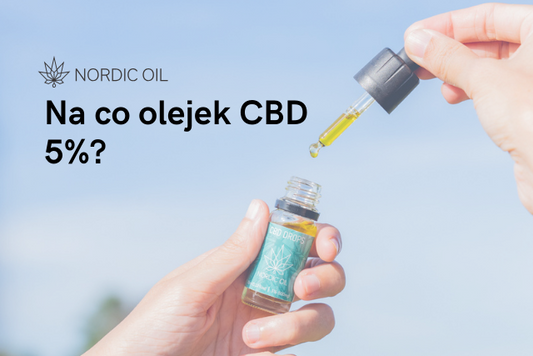 Na co olejek CBD 5%?